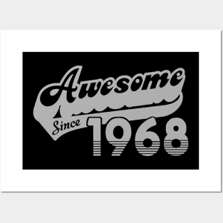 awesome since 1968 Posters and Art